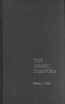 Cover of: The Israeli Diaspora (Global Diaspora) by Stephen Gold, Stephen J. Gold
