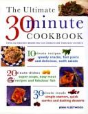 Cover of: Ultimate 30 Minute Cookbook