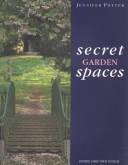 Cover of: Secret Garden Spaces