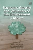 Cover of: Economic growth and valuation of the environment: a debate