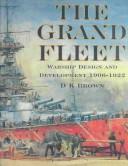 The grand fleet by D. K. Brown