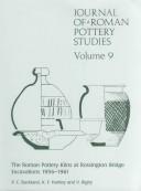 Cover of: Journal of Roman Pottery Studies: The Roman Pottery Kilns at Rossington Bridge Excavations 1956-1961 (Journal of Roman Pottery Studies (Oxbow))