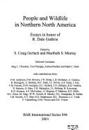 Cover of: People and Wildlife in Northern North America: Essays in Honor of R. Dale Guthrie (Bar International Series)