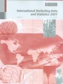 International marketing data and statistics, 2007 by Gale Group