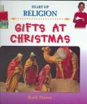 Cover of: Gifts At Christmas (Start Up Religion)