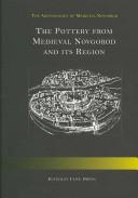 Pottery from Medieval Novgorod and Its Region by Clive Orton