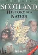 Cover of: Scotland History of a Nation