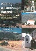 Cover of: Making a Landscape Sacred: Outlying Churches And Icon Stands in Sphakia, Southwestern Crete
