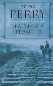 Death of a Stranger (A William Monk Mystery) by Anne Perry