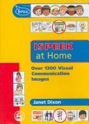 Cover of: Ispeek at Home: Over 1300 Visual Communication Images (ISPEEK)
