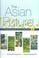 Cover of: The Asian Future