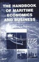 Cover of: The Handbook of Maritime Economics and Business (Maritime & Transport Law Library)