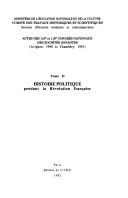 Cover of: Histoire politique pendant la Révolution française by Congrès national des sociétés savantes (115th 1990 Avignon, France)