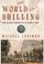 Cover of: World for a Shilling