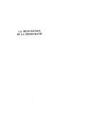 Cover of: La réinvention de la démocratie: ethnicité et nationalismes en Europe et dans les pays du Sud : symposium 2, XIVe Congrès de l'AISLF, Lyon, France, 6-10 juillet 1992