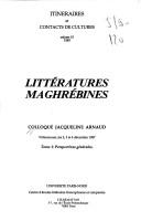 Littératures maghrébines by Colloque Jacqueline Arnaud (1987 Villetaneuse, France)