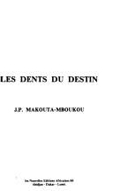 Cover of: Les dents du destin