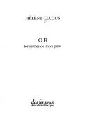 Cover of: Or: les lettres de mon père