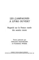 Cover of: Les Campagnes à livre ouvert: regards sur la France rurale des années trente