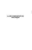 Cover of: La recomposition du politique