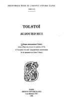 Tolstoï aujourd'hui by Colloque international Tolstoï (1978 Paris, France)