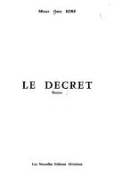 Cover of: Le décret: roman