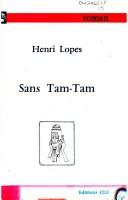 Sans tam-tam by Henri Lopes