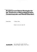 Cover of: Preclinical and Clinical Strategies for the Treatment of Neurodegenerative, Cerebrovascular, and Mental Disorders: Workshop, Tokyo, October 31-November ... Academy for Biomedical and Drug Research)