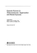 Cover of: Genetic Factors in Atherosclerosis: Approaches and Model Systems (Key Issues in Human Genetics)