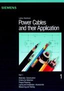 Cover of: Power Cables and Their Application, Power Cables and their Applications by Lothar Heinhold, Reimer Stubbe