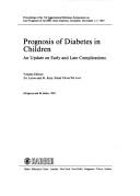 Cover of: Prognosis of diabetes in children | International Beilinson Symposium (7th 1987 Jerusalem)
