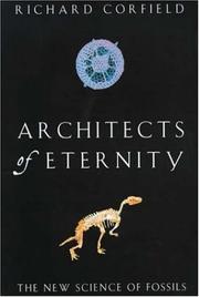 Cover of: Architects of Eternity: The New Science of Fossils