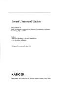 Cover of: Breast Ultrasound Update: Proceedings of the Eight International Congress on the Ultrasonic Examination of the Breast, Heidelberg, July 1-4, 1993