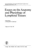 Cover of: Essays on the anatomy and physiology of lymphoid tissues