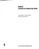 Cover of: Delphi: Orakel am Nabel der Welt