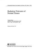 Cover of: Radiation tolerance of normal tissues