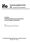 Cover of: Transkei: Strukturprobleme eines Agrarlandes and der Peripherie Südafrikas
