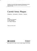 Carotid artery plaques by Workshop on Carotid Artery Plaques (1987 Gutersloh, Germany), M. Hennerici, G. Sitzer