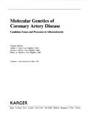 Cover of: Molecular genetics of coronary artery disease: candidate genes and processes in atherosclerosis