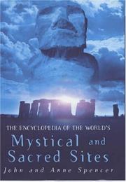 Cover of: The encyclopedia of the world's mystical and sacred sites