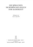 Cover of: Die Sprachen im romischen Reich der Kaiserzeit by Günter Neumann, Jürgen Untermann