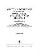 Cover of: Anatomy, dentition, taxonomy, molecular evolution and behavior. by Duane M. Rumbaugh