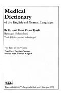 Cover of: Medical dictionary of the English and German languages by Dieter Werner Unseld