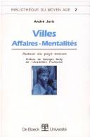 Cover of: Villes: affaires-mentalités : autour du pays mosan