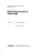 Cover of: Clinical Hypertension in Nephrology: International Meeting, Lido Degli Aranci, Calabria, September 20-23, 1995 (Contributions to Nephrology)