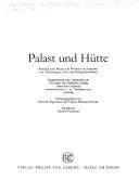 Cover of: Palast und Hütte by Alexander von Humboldt-Stiftung, Symposium