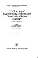 Cover of: The teaching of psychosomatic medicine and consultation-liaison psychiatry by Consultation-Liaison Symposium (1977 Kyoto, Japan)
