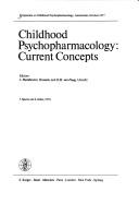Cover of: Childhood Psychopharmacology: Current Concepts: Symposium on Childhood Psychopharmacology, Amsterdam, October 1977 (Bibliotheca Haematologica)
