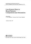 Cover of: Low-protein diets in renal patients by European Study Group for the Conservative Management of Chronic Renal Failure. Scientific Meeting, European Study Group for the Conservative Management of Chronic Renal Failure. Scientific Meeting