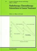 Radiotherapy/chemotherapy interactions in cancer therapy by San Francisco Cancer Symposium (26th 1991)